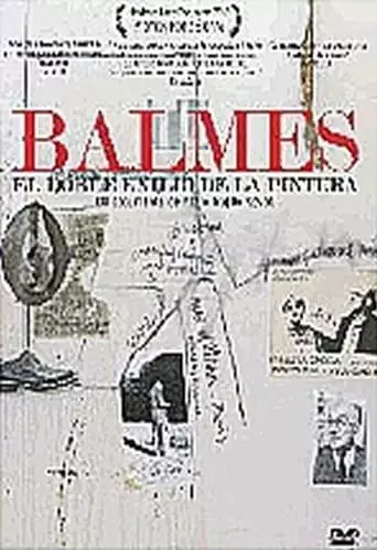 Balmes, el doble exilio de la pintura (2011)