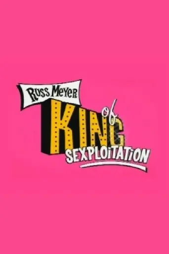 Russ Meyer: King Of Sexploitation (2004)