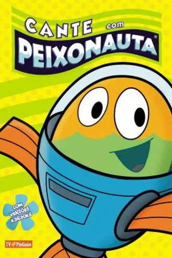 Cante com Peixonauta (2011)