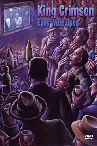 King Crimson: Eyes Wide Open (2003)