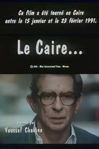 Cairo as Told by Youssef Chahine (1991)