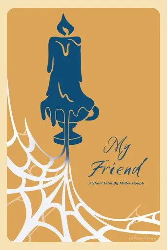 My Friend (2025)