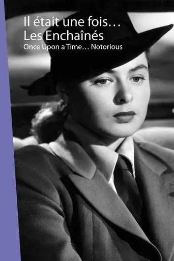 Once Upon a Time... 'Notorious' (2009)