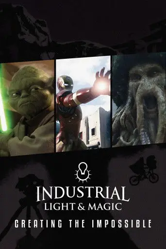 Industrial Light & Magic: Creating the Impossible (2010)