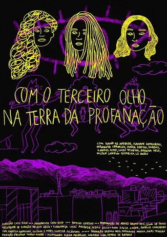 Com o Terceiro Olho na Terra da Profanação (2017)