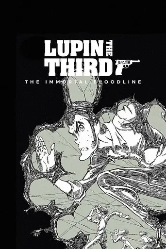 LUPIN THE IIIRD: The Movie - The Immortal Bloodline (2025)