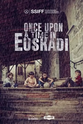 Erase Una Vez En Euskadi (2021)