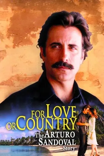 For Love or Country: The Arturo Sandoval Story (2000)