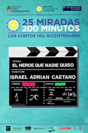 El héroe al que nadie quiso (2010)