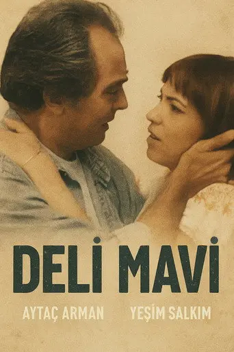 Deli Mavi (2005)