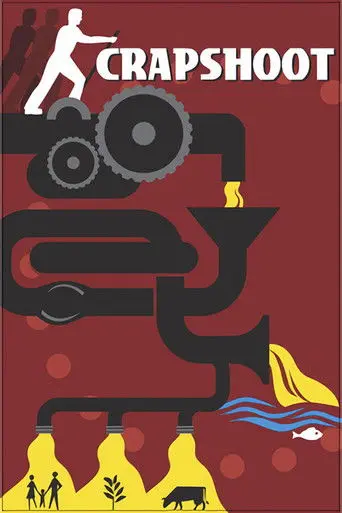 Crapshoot: The Gamble with Our Wastes (2003)