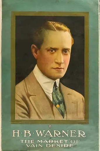The Market Of Vain Desire (1916)