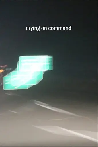 Crying On Command (2018)