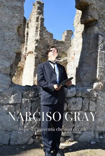 Narciso Gray di questa gioventù che non decade (2012)