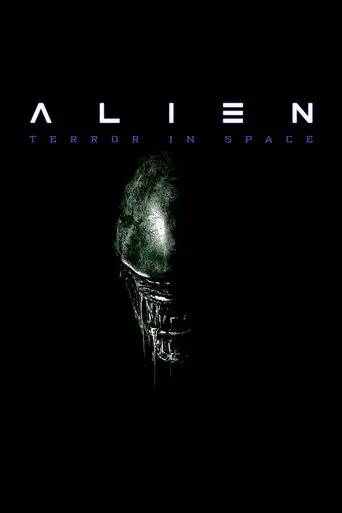 Alien: Terror in Space (2025)