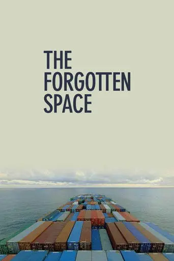 The Forgotten Space (2010)