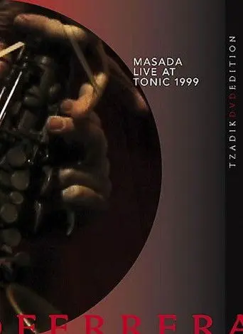 Masada: Live at Tonic 1999 (2004)