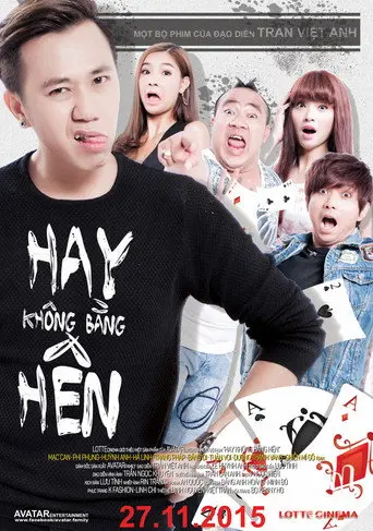 Hay Không Bằng Hên (2016)
