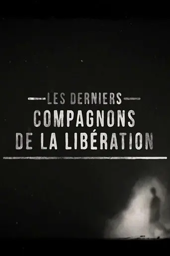 The Last Companions of the Liberation (2020)