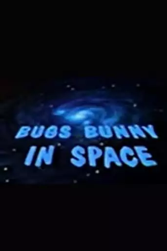Bugs Bunny In Space (1977)