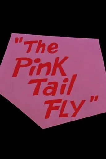 The Pink Tail Fly (1965)