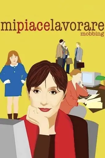 Mi Piace Lavorare (Mobbing) (2004)