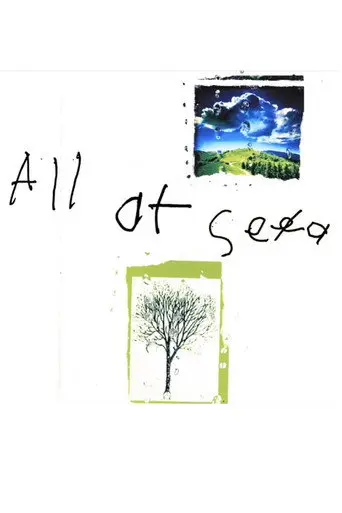 All at Se̶e̶a (2016)