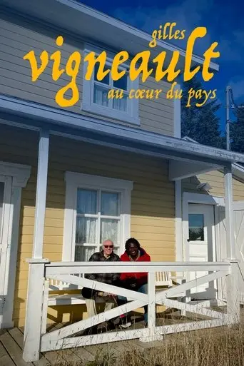 Gilles Vigneault : au coeur du pays (2025)
