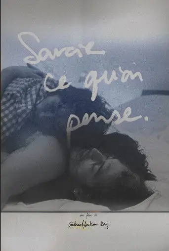 Savoir Ce Qu’on Pense (2025)