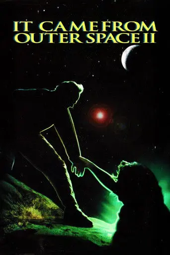 It Came from Outer Space II (1995)