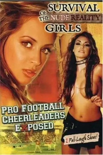 Survival of the Nude Reality Girls (2007)