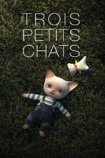 Trois Petits Chats (2003)