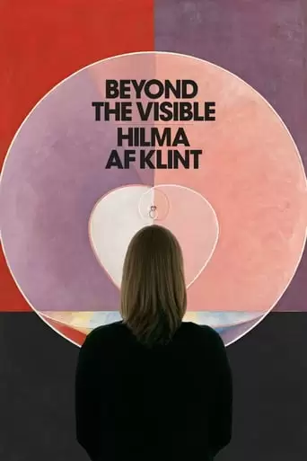 Beyond The Visible - Hilma Af Klint (2019)