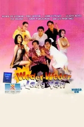 Weder-weder lang 'yan (1999)