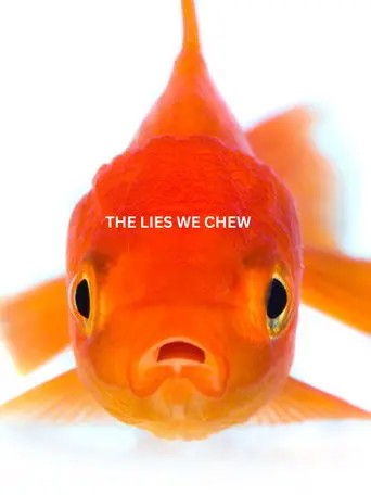 The Lies We Chew (1970)
