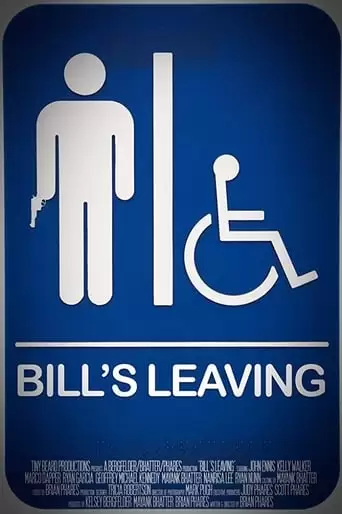 Bill's Leaving (2017)