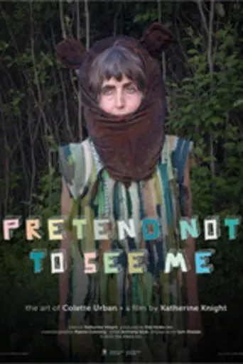 Pretend Not to See Me (2009)