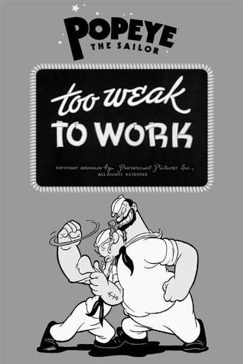 Too Weak To Work (1943)