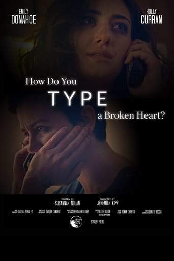 How Do You Type A Broken Heart (2018)