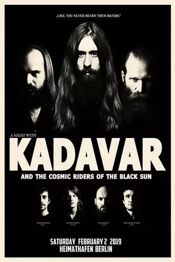 Kadavar And The Cosmic Riders Of The Black Sun - Live At Heimathafen Neukölln (2019)