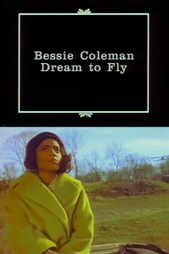 Bessie Coleman: Dream to Fly (1994)