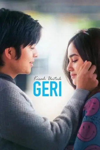 Kisah Untuk Geri (2021)