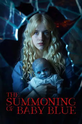 The Summoning of Baby Blue (2025)