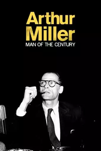 Arthur Miller: A Man of His Century (2015)