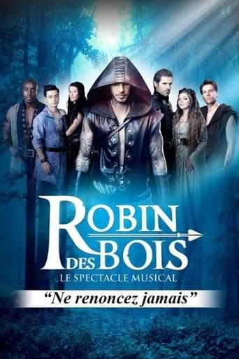 Robin Hood – The Musical Spectacle (2014)
