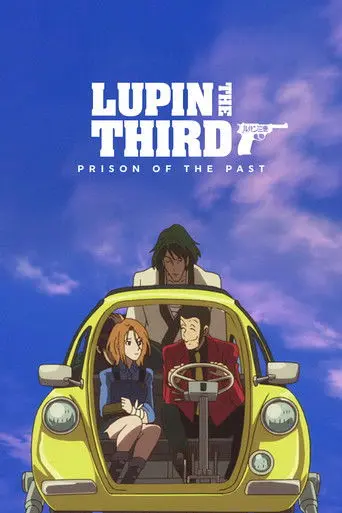 Lupin the Third: Prison of the Past (2019)