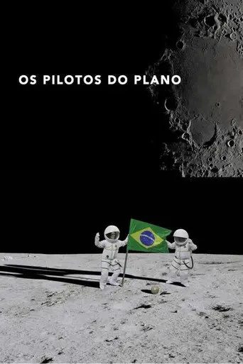 Os Pilotos do Plano (2021)