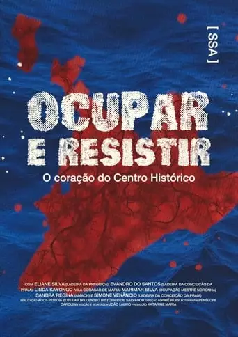 Ocupar E Resistir - O Coracao Do Centro Historico (2023)