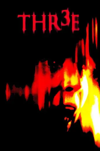Thr3e (2007)