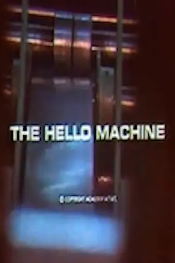 The Hello Machine (1974)